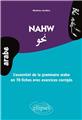 Nahw l´essentiel de la grammaire arabe en 80 fiches avec exercices corriges niveau 2  