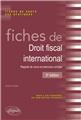 Fiches de droit fiscal international rappel de cours et exercices corriges 3eme edition
