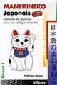 Manekineko methode de japonais pour les colleges & lycees niveau 1 2eme edition