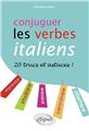Conjuguer les verbes italiens 20 trucs et astuces