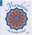 Mandalas du monde tome 2  