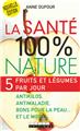 Sante 100 % nature (la) nouvelle edition  
