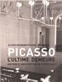 PICASSO L´ULTIME DEMEURE