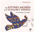 Lettres sacrees de l´alphabet hebreu (les)