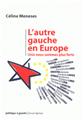 AUTRE GAUCHE EN EUROPE (L´)