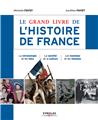 LE GRAND LIVRE DE L HISTOIRE DE FRANCE  LA CHRONOLOGIE ET LES FAITS  LA SOCIETE ET LA CULTURE  LES H