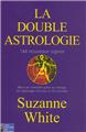 La double astrologie  