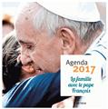 AGENDA 2017 LA FAMILLE AVEC LE PAPE FRANÇOIS