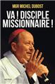 VA ! DISCIPLE MISSIONNAIRE !