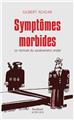 SYMPTOMES MORBIDES, LA CONTRE-REVOLUTION ARABE