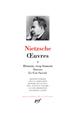 Oeuvres (tome 2) - Nietzsche - La Pléiade