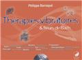 Coffret therapies vibratoires & fleurs de bach + cd
