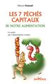 7 PECHES CAPITAUX DE NOTRE ALIMENTATION (LES) N.38