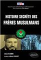 Histoire secretes les freres musulmans