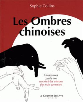 OMBRES CHINOISES (LES)