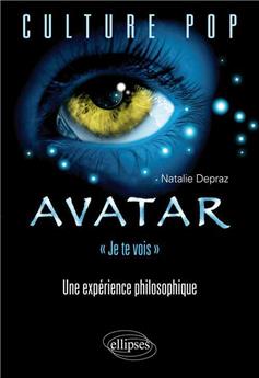 Avatar je te vois une experience philosophique