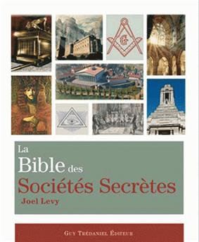 BIBLE DES SOCIETES SECRETES (LA)