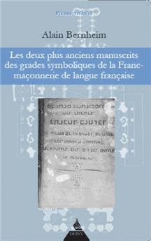 Deux plus anciens manuscrits des grades symboliques de la franc-maconnique de
