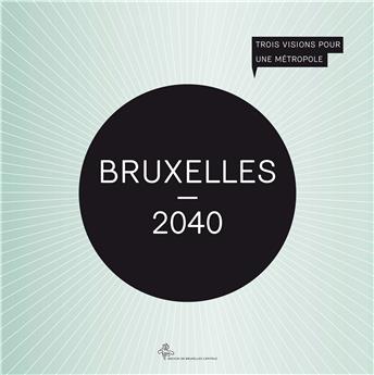 BRUXELLES 2040
