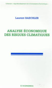 ANALYSE ECONOMIQUE DES RISQUES CLIMATIQUES