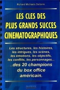 CLES DES PLUS GRANDS SUCCES CINEMATOGRAPHIQUE (LES)