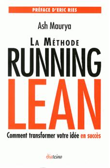 La methode running lean  transformer votre idee en succes