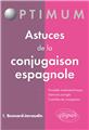 Astuces de la conjugaison espagnole  