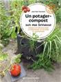Un potager-compost sur ma terrasse - conseils et astuces pour construire et entretenir son recyplant