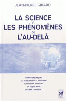 SCIENCE ET LES PHENOMENES DE L´AU-DELA (LA)