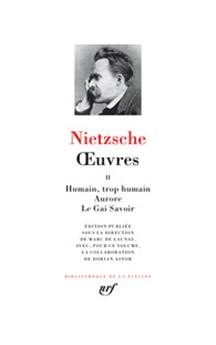 Oeuvres (tome 2) - Nietzsche - La Pléiade