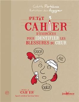 PETIT CAHIER D´EXERCICES POUR IDENTIFIER LES BLESSURES DU COEUR